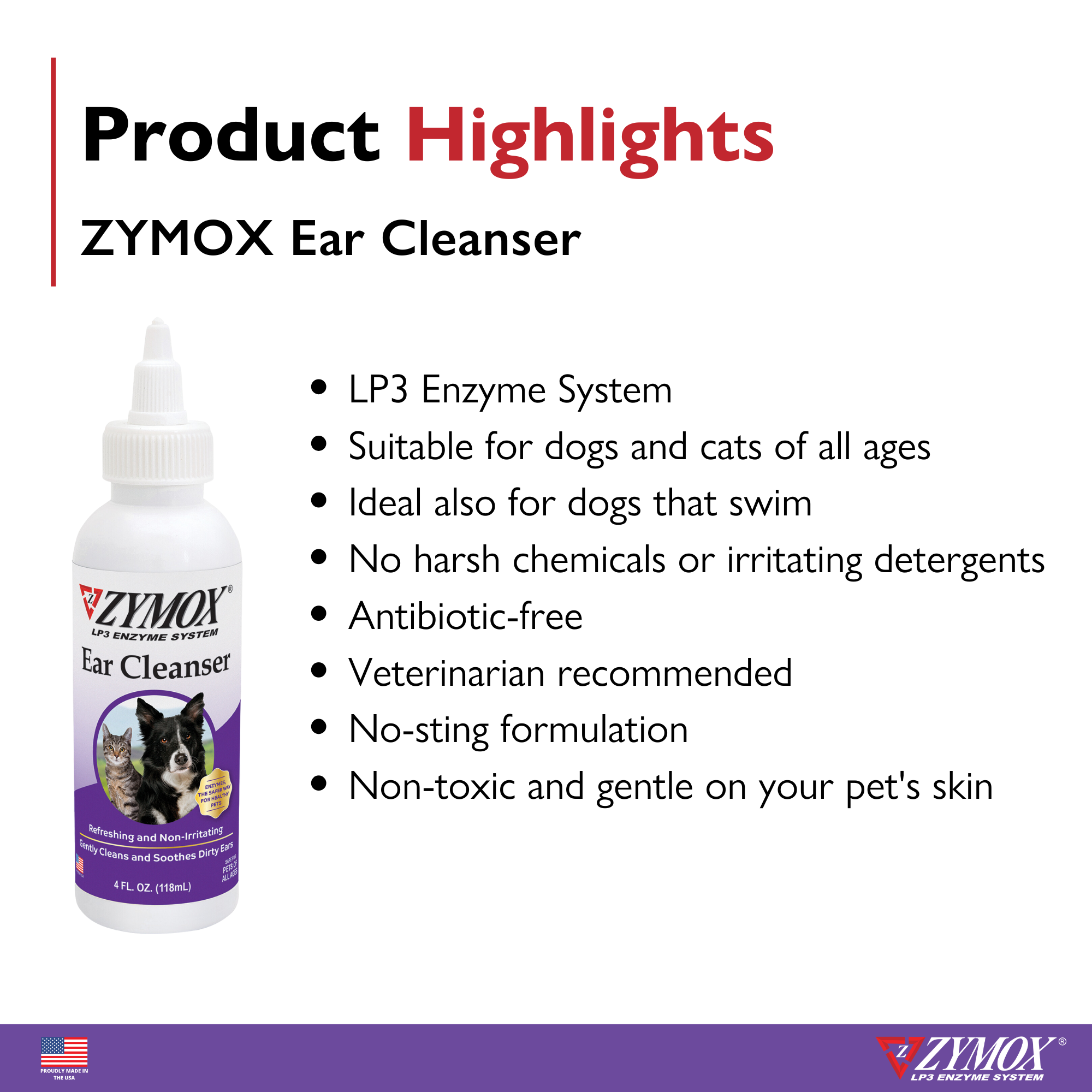 Zymox Ear Cleanser highlights: LP3 Enzyme System, non-toxic, for long-term maintenance