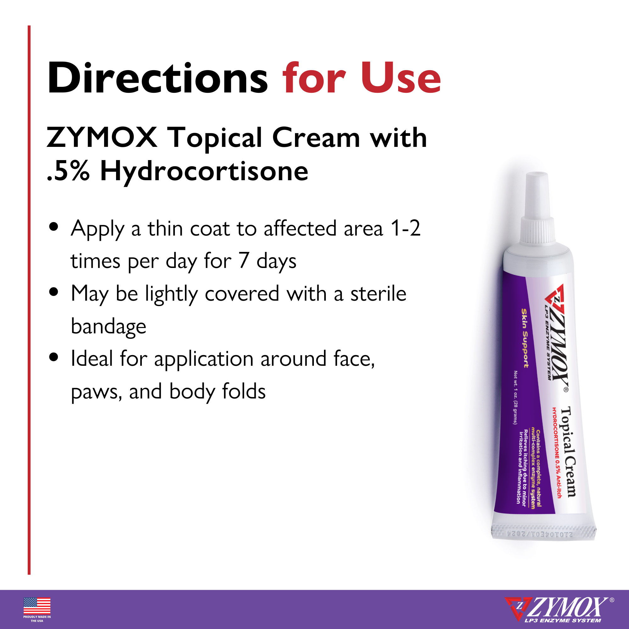Zymox Topical Cream directions for use on affected areas
