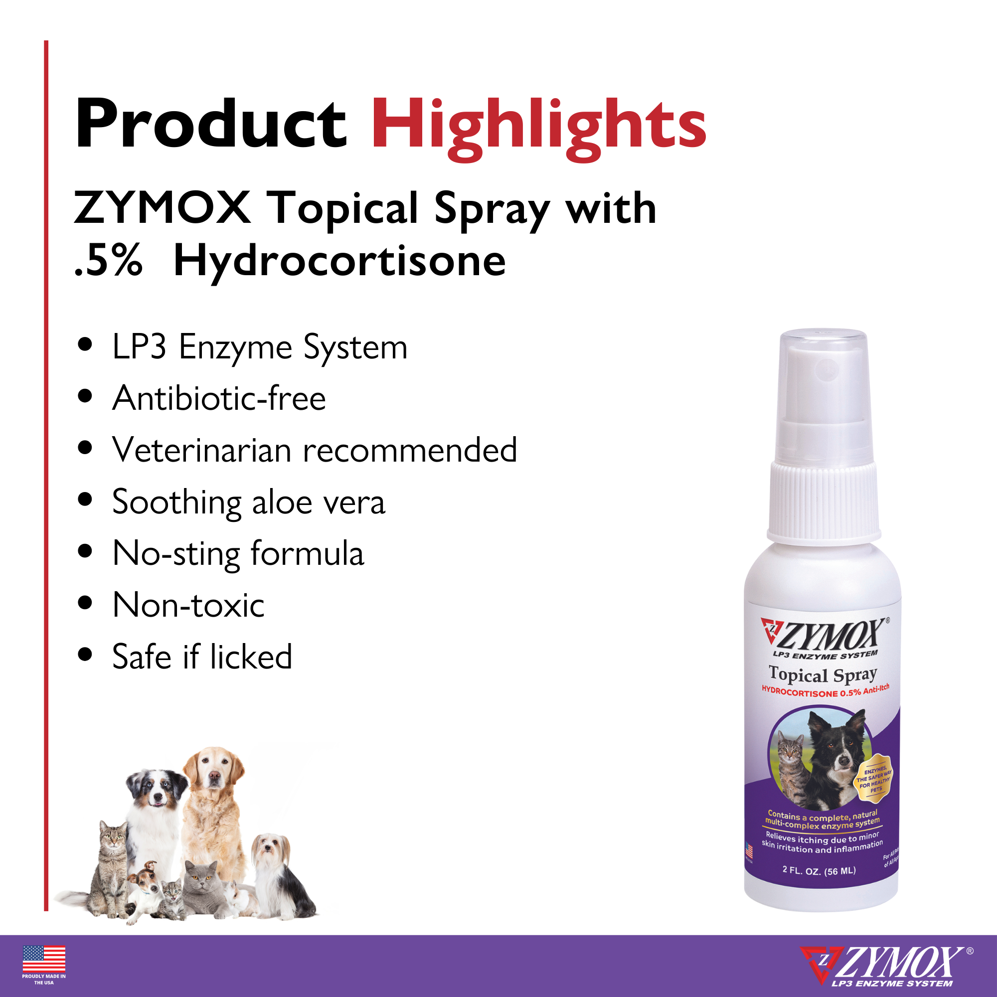 Zymox Topical Spray highlights: LP3 Enzyme System with anti-itch hydrocortisone